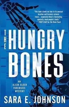 The Hungry Bones by Sara E. Johnson