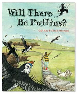 Will There Be Puffins? by Gay Hay