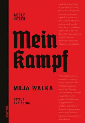 Mein Kampf. Edycja krytyczna by Adolf Hitler
