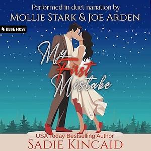 My First Mistake  by Sadie Kincaid