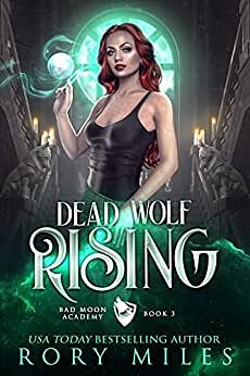 Dead Wolf Rising by Rory Miles