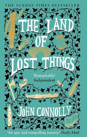 The Land of Lost Things by John Connolly