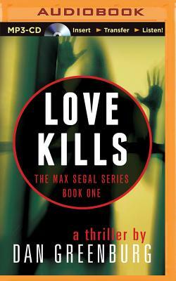 Love Kills by Dan Greenburg
