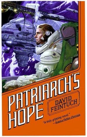 Patriarch's Hope by David Feintuch