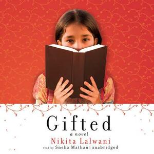 Gifted by Nikita Lalwani