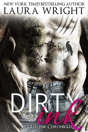 Dirty Ink by Laura Wright