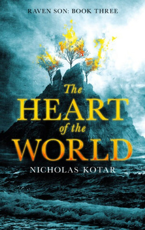 The Heart of the World by Nicholas Kotar