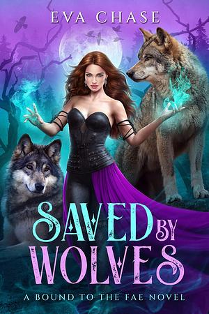 Saved by Wolves by Eva Chase