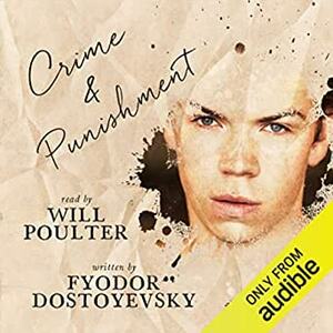 Crime and Punishment by Fyodor Dostoevsky