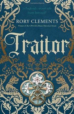 By Rory Clements Traitor Hardcover by Rory Clements, Rory Clements