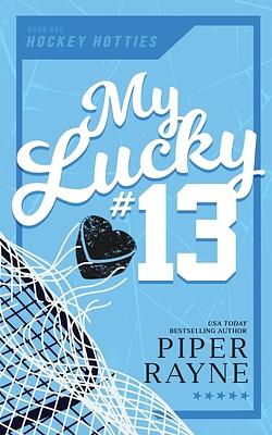 My Lucky #13 by Piper Rayne