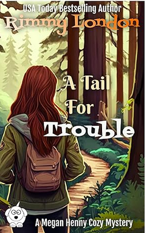 A Tail For Trouble by Rimmy London