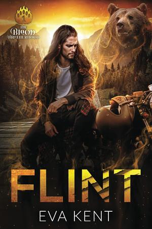 Flint: A Bear Shifter Biker Romance by Eva Kent, Eva Kent