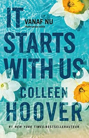 It starts with us / Vanaf nu by Colleen Hoover