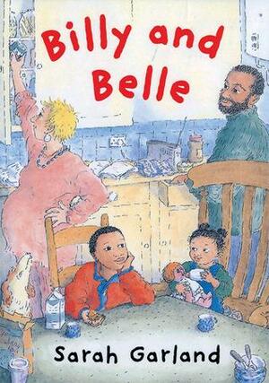 Billy and Belle by Sarah Garland