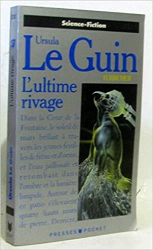 L'ultime rivage by Ursula K. Le Guin