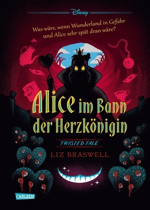 Alice im Bann der Herzkönigin by Liz Braswell