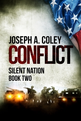 Conflict: Silent Nation Book Two by Joseph Coley
