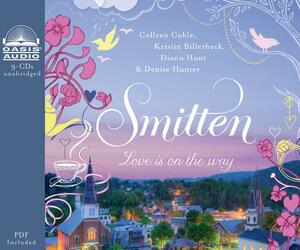Smitten by Kristin Billerbeck, Colleen Coble, Denise Hunter