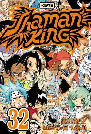 Shaman King, tome 32 by Hiroyuki Takei