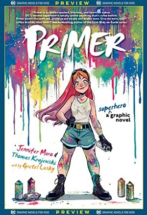 DC Graphic Novels for Kids Sneak Peeks: Primer (2020-) #1 by Gretel Lusky, Thomas Krajewski, Jennifer Muro