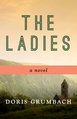 The Ladies by Doris Grumbach