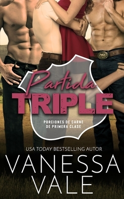 Partida triple by Vanessa Vale