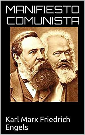 Manifiesto Comunista by Karl Marx, Friedrich Engels