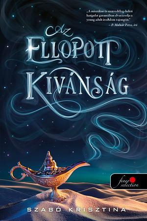 Az ellopott kívánság by Szabó Krisztina