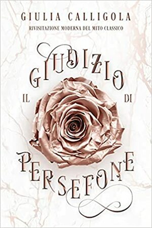 Il giudizio di Persefone by Giulia Calligola