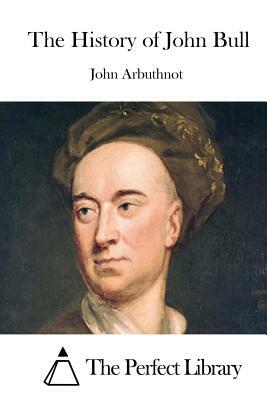 The History of John Bull by John Arbuthnot