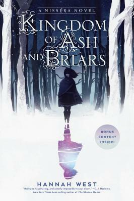 Kingdom of Ash and Briars: A Nissera Novel by Hannah West