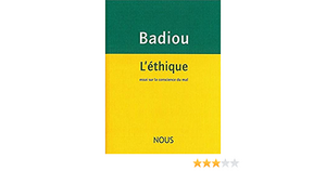 L'éthique: Essai Sur La Conscience Du Mal by Alain Badiou