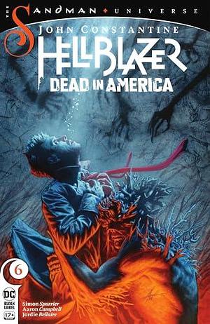 John Constantine, Hellblazer: Dead in America (2024) #6 by Jordie Bellaire, Simon Spurrier, Simon Spurrier