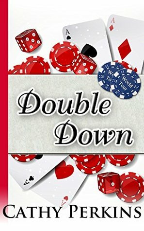Double Down by Cathy Perkins