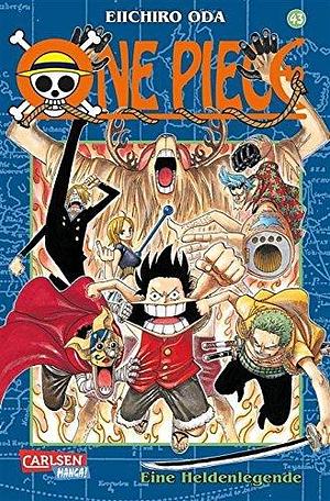 One Piece 43: Eine Heldenlegende by Eiichiro Oda, Dorothea Überall