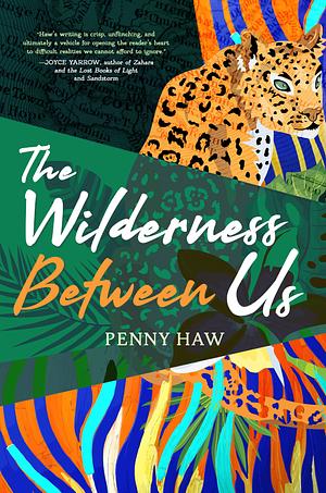 The Wilderness Between Us by Penny Haw