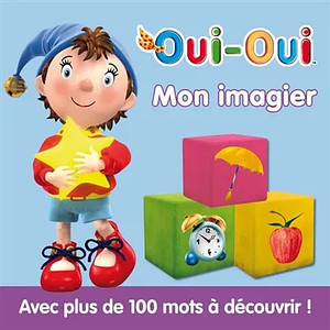 Mon imagier Oui-Oui by Enid Blyton