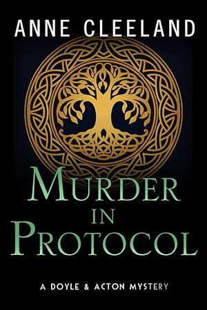 Murder in Protocol by Anne Cleeland