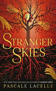 Stranger Skies by Pascale Lacelle