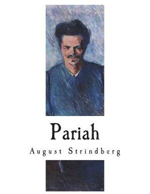 Pariah: An Act by August Strindberg