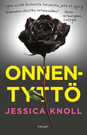 Onnentyttö by Jessica Knoll, Päivi Pouttu-Delière