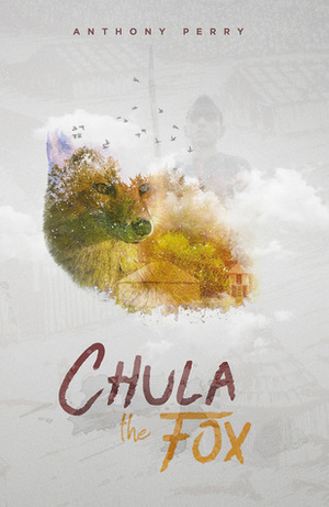 Chula the Fox by Anthony Perry