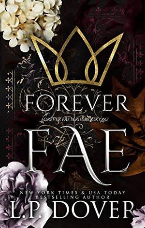 Forever Fae by L.P. Dover