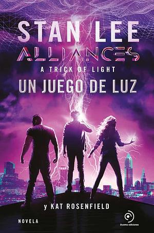 Alliances: Un juego de luz by Stan Lee