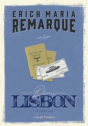 Đêm Lisbon by Erich Maria Remarque