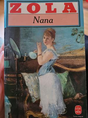 Nana by Émile Zola