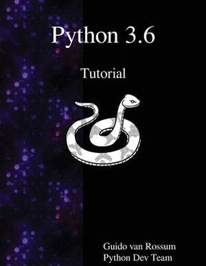 Python 3.6 Tutorial by Python Dev Team, Guido Van Rossum