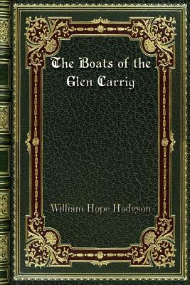 The Boats of the Glen Carrig by William Hope Hodgson