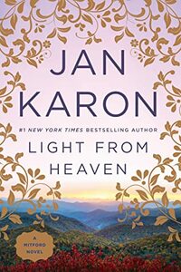 Light from Heaven by Jan Karon